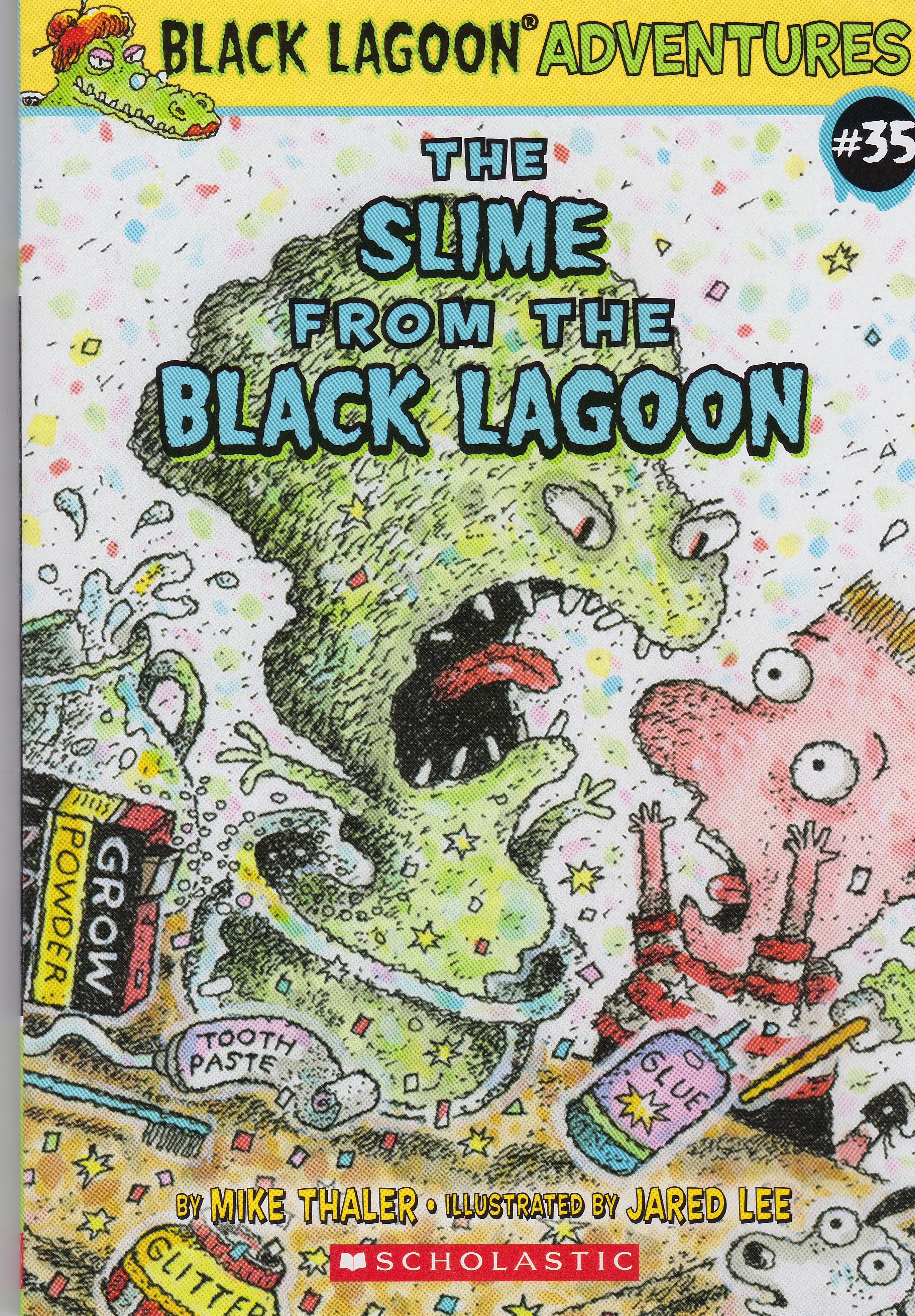 The Slime From the Black Lagoon (Black Lagoon Adventures, #35)