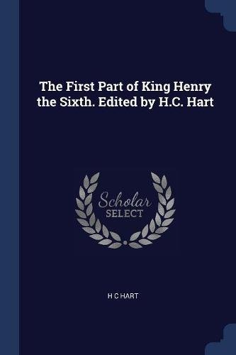 The First Part of King Henry the Sixth