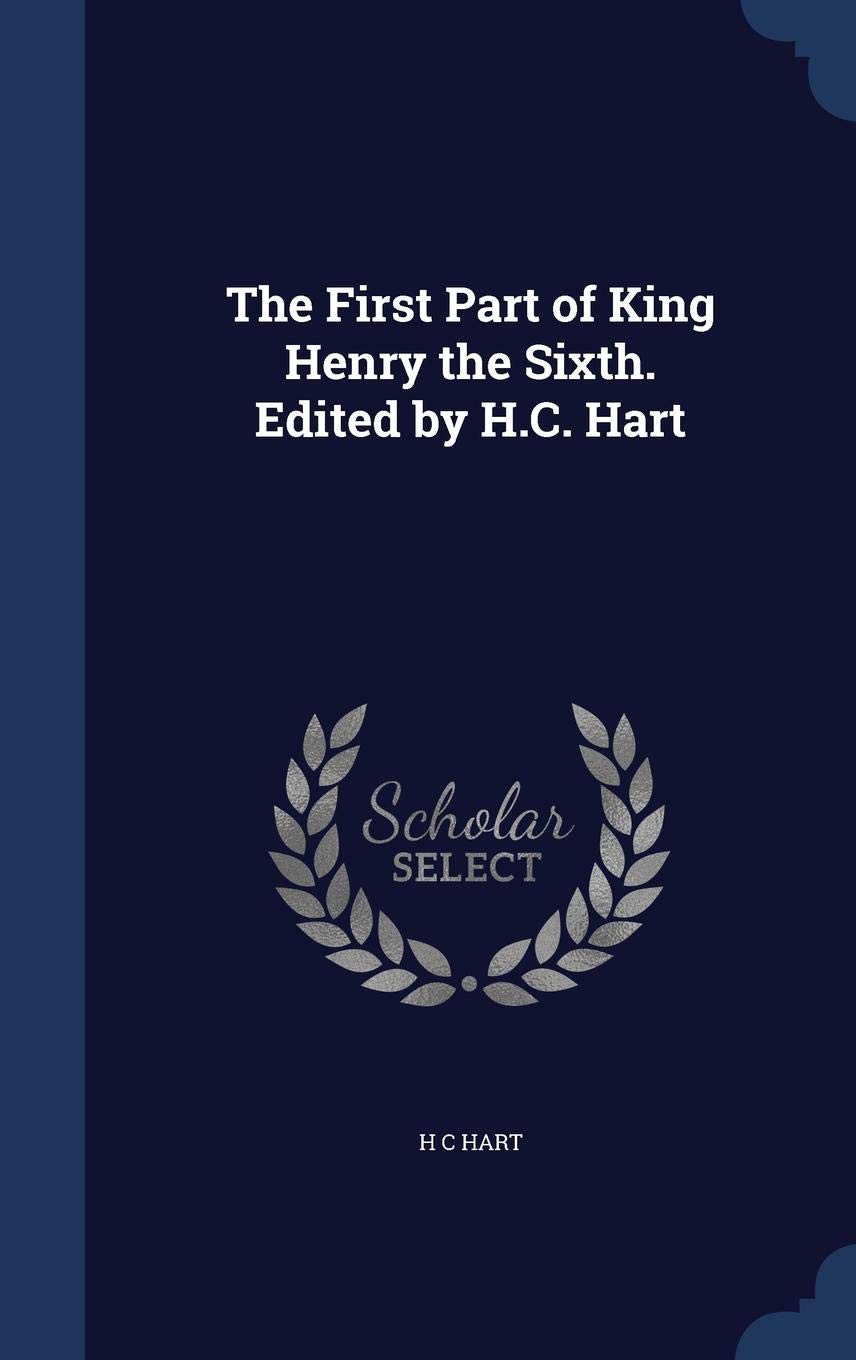 The First Part of King Henry the Sixth