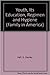 Youth, Its Education, Regimen and Hygiene (Family in America)