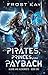 Pirates, Princes, and Payba...
