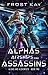 Alphas, Airships, and Assassins (Mixologists and Pirates #4-6)