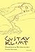 Gustav Klimt - Drawing watercolor Works (2007) ISBN by Gustav Klimt; Rainer Metzge...