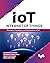 Internet of Things (IoT): Principles, Paradigms and Applications of IoT (English Edition)