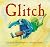 Glitch