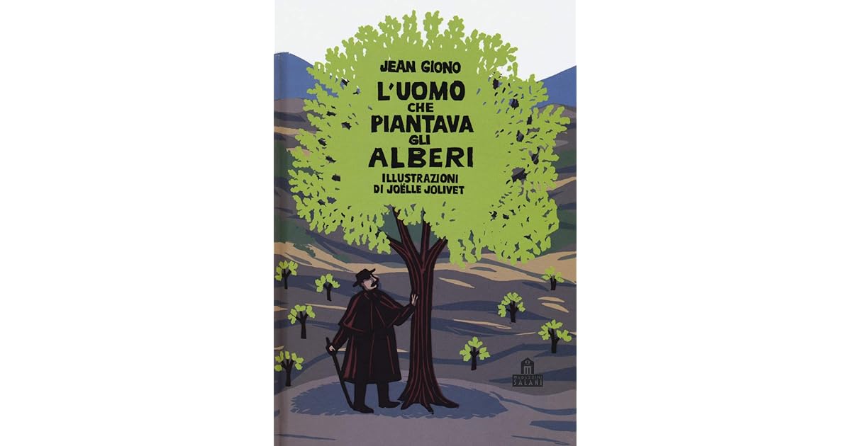 L'uomo che piantava gli alberi. Libro