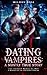 Dating Vampires (The Totall...
