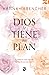 Dios te tiene un plan