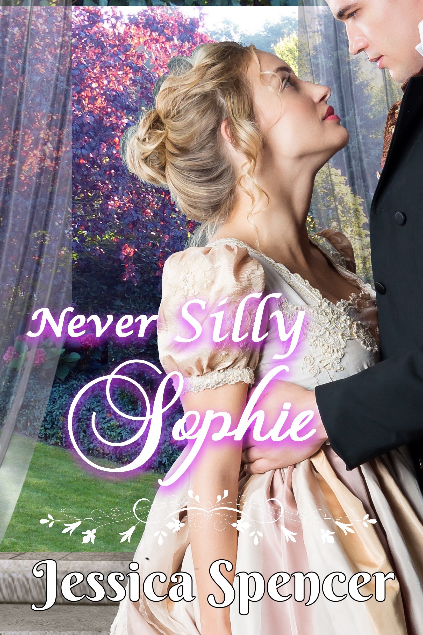 Never Silly Sophie (Sisters by Marriage #4)