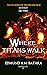Where Titans Walk (The Acci...