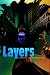 Layers: My Misery is My Min...
