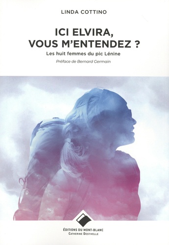 Ici Elvira, vous m'entendez?