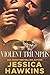 Violent Triumphs (White Mon...