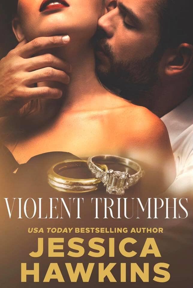 Violent Triumphs (White Monarch, #3)