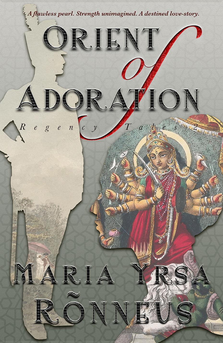 Orient of Adoration (Regency Tales, #2)