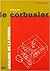 Le Corbusier. Analisis De La Forma