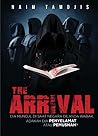 The Arrival