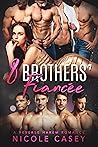 8 Brothers' Fiancée
