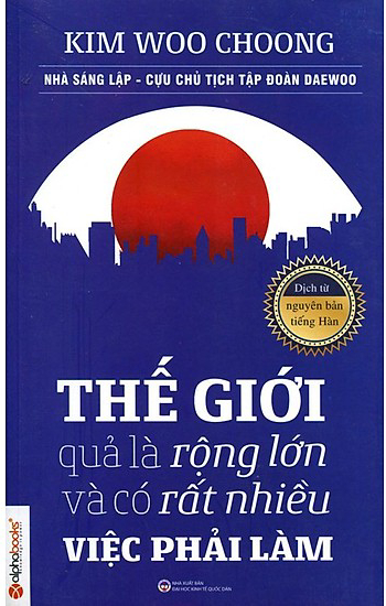 Thế giới quả là rộng lớn và có rất nhiều việc phải làm