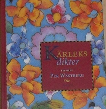 Kärleksdikter i urval av Per Wästberg