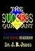 The Success Quadrant by J.B.    Jones