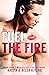 Fuel the Fire by Krista Ritchie