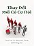 Thay đổi mới có cơ hội by Tăng Tiểu Ca - Đoàn Đức Thanh