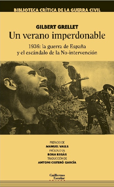 Un verano imperdonable, 1936: la Guerra de España y el escándalo de la No-intervención