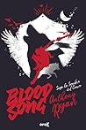 Blood Song by Anthony Ryan
