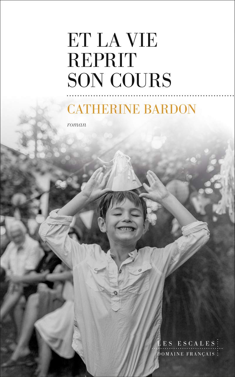 Et la vie reprit son cours (Paperback)