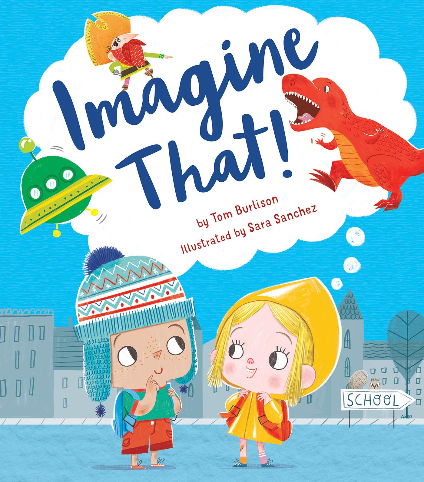 Imagine That! (Hardcover)