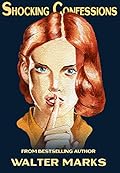 Shocking Confessions