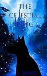 The Celestial King by L.  Ward