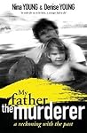 My Father the Murderer: A Reckoning with the Past