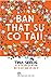 Bạn thật sự có tài!