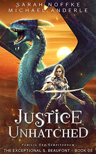 Justice Unhatched (The Exceptional S. Beaufont #5)