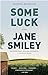 Some Luck (Last Hundred Years Trilogy #1)