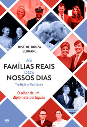 As Famílias Reais dos Nossos Dias