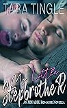My Little Stepbrother by Tara Tingle
