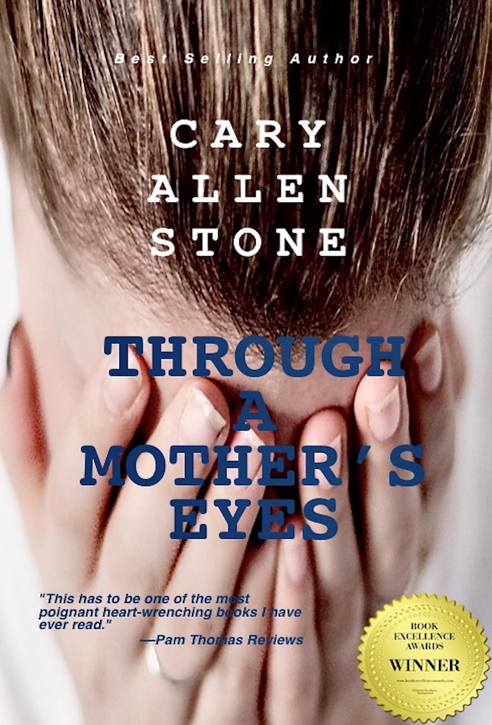 Through a Mother's Eyes (Kindle Edition)