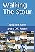 Walking The Stour by Mark D.F. Russell