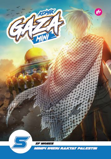 Komik Gaza MINI #5: Mimpi Ngeri Rakyat Palestin