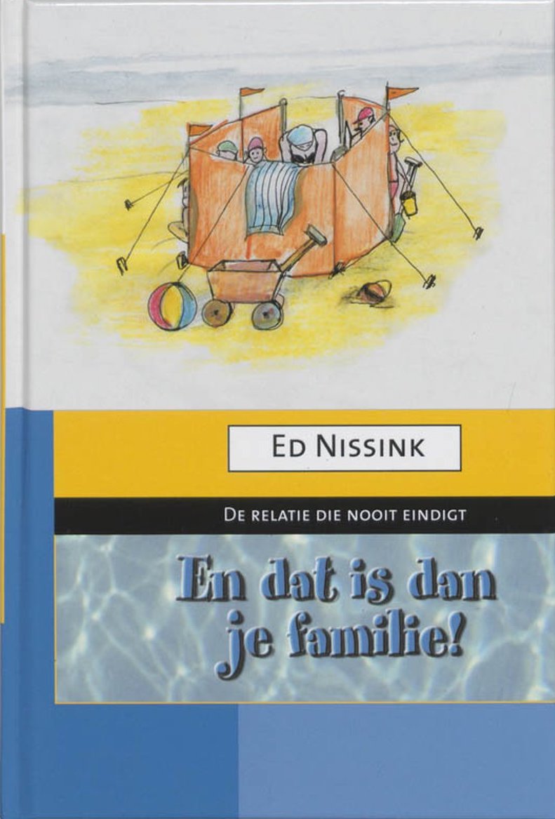 En dat is dan je familie (Hardcover)