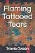 Flaming Tattooed Tears
