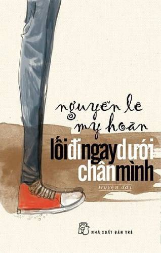 Lối đi ngay dưới chân mình (Paperback)