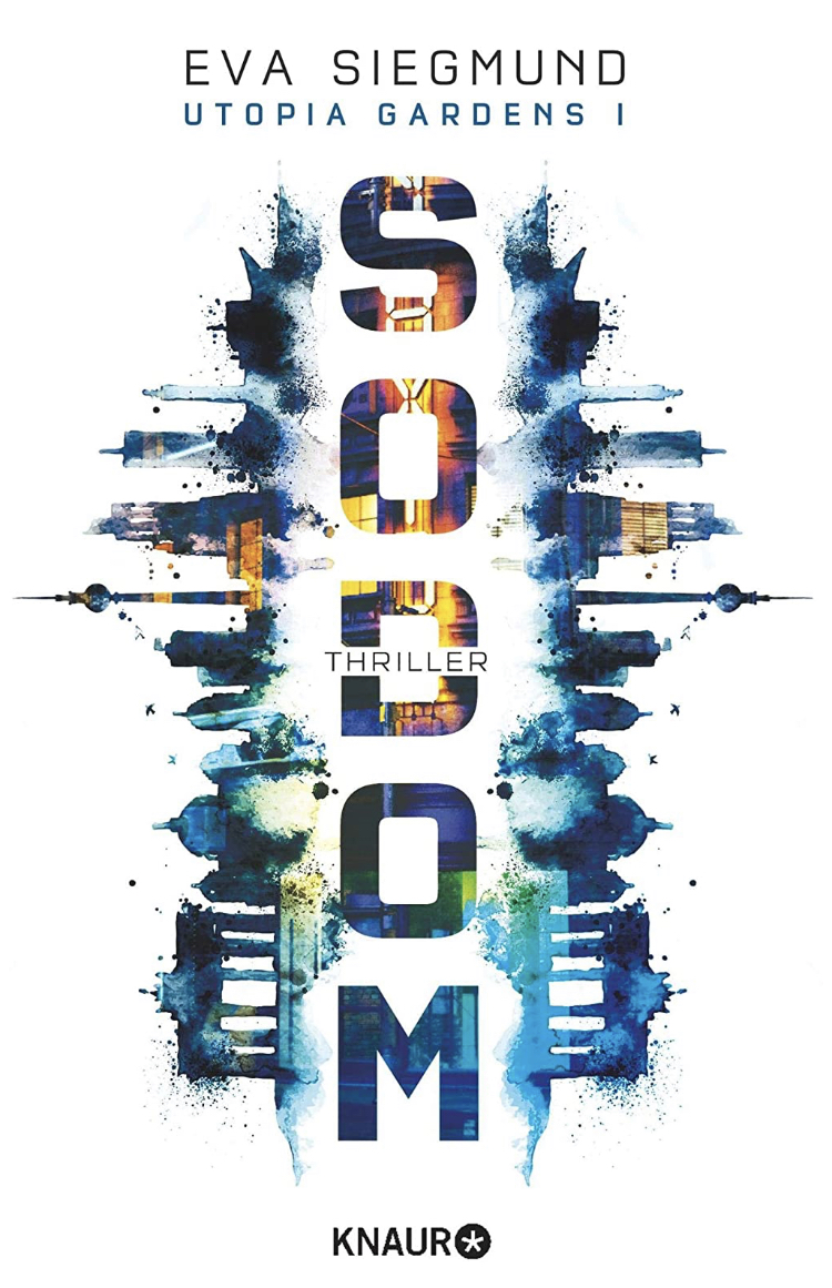 Sodom (Utopia Gardens, #1)