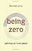 Being Zero