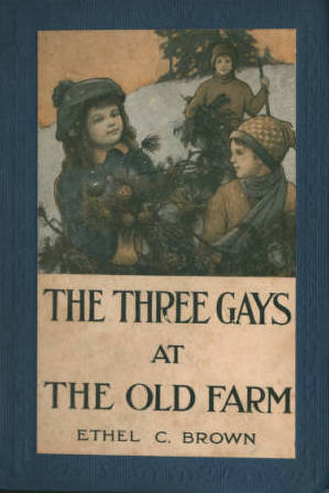 The Three Gays at the Old Farm (Hardcover)