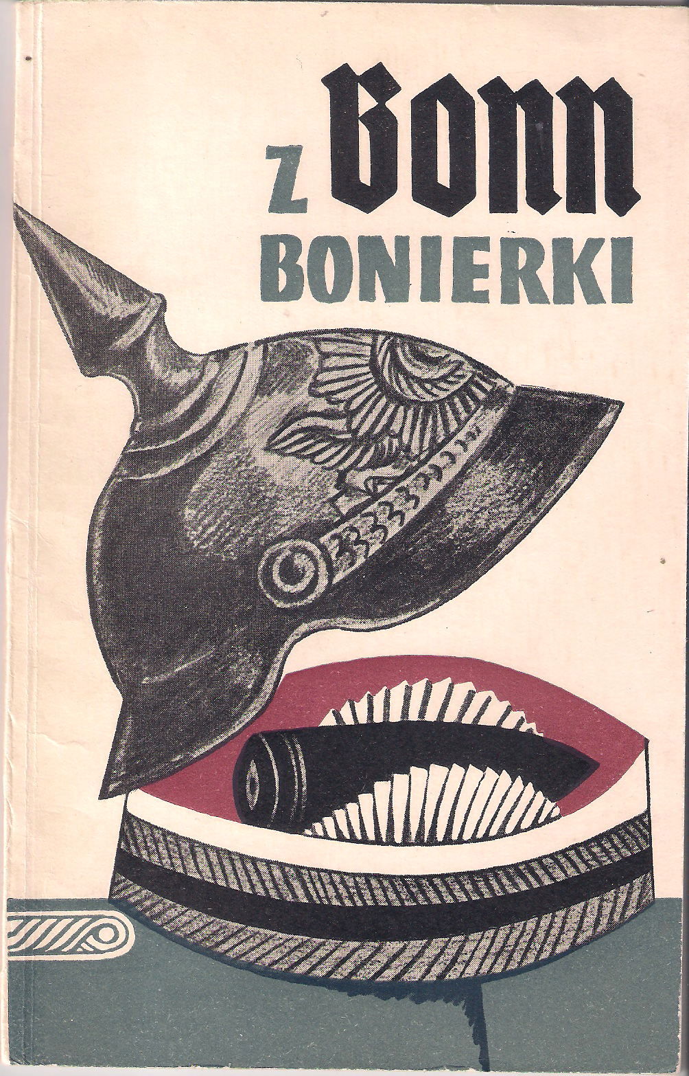 Z Bonn-Bonierki. Wybór satyr antyrewizjonistycznych