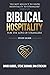 Biblical Hospitality: For t...